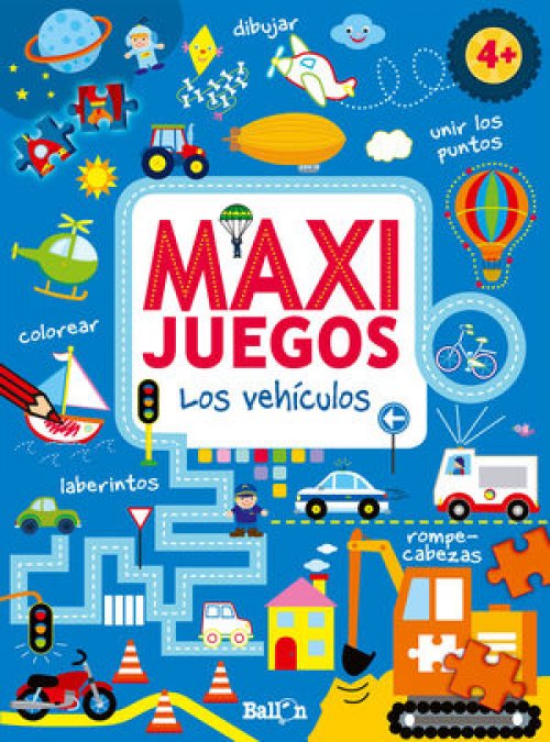 MAXI JUEGOS - LOS VEHÍCULOS +4