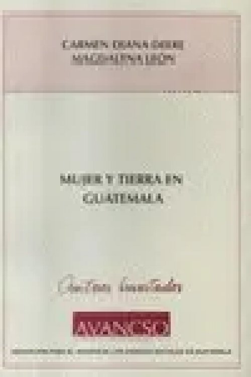 MUJER Y TIERRA EN GUATEMALA