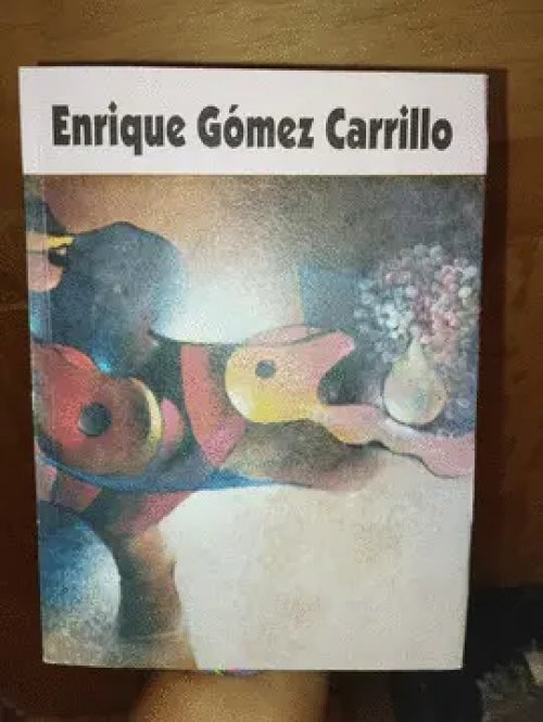 Enrique Gomez Carrillo