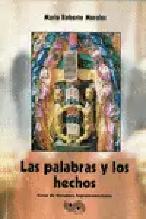 Las Palabras y los Hechos