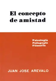 El Concepto de Amistad
