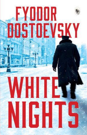 WHITE NIGHTS