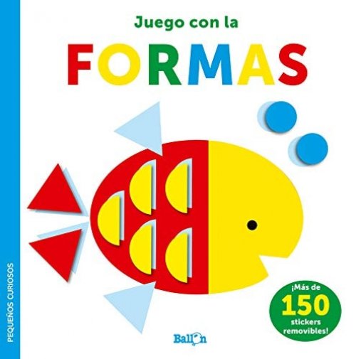 STICKERS-JUEGO CON LAS FORMAS - PEQUEÑOS CURIOSOS
