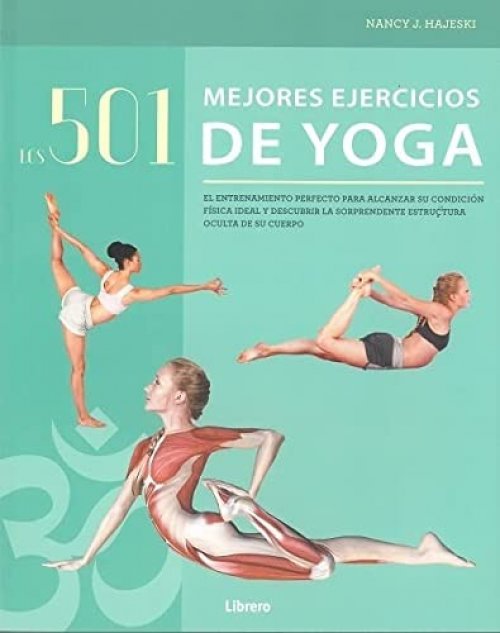 Los 501 Mejores Ejercicios De Yoga