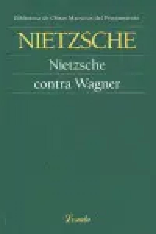 Nietzsche Contra Wagner
