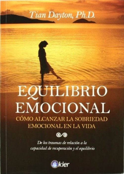 Equilibrio emocional/ Emotional Equilibrium: Como Alcanzar La Sobriedad Emocional En La Vida (Spanish Edition)