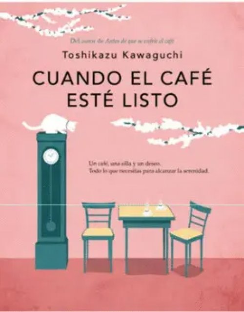 Cuando el Café esté Listo (Antes de que se Enfríe el Café 5)