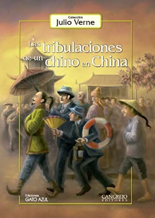 TRIBULACIONES DE UN CHINO EN CHINA, LAS