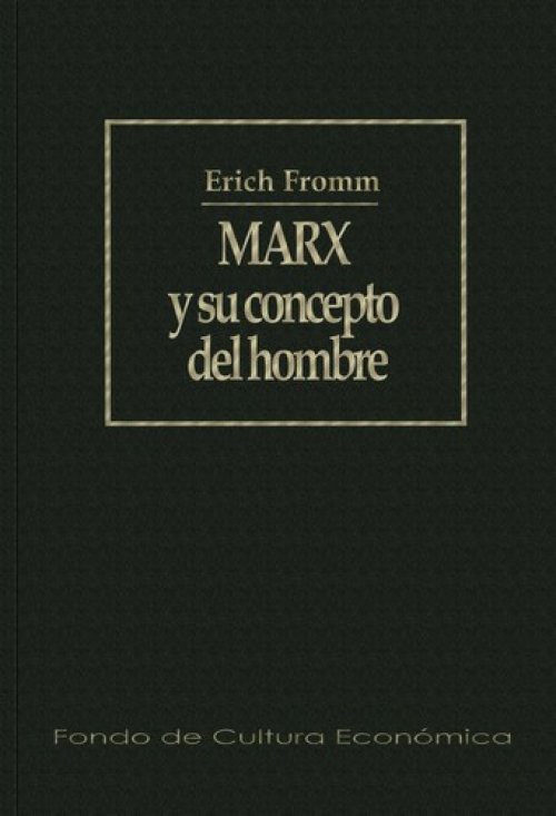 Marx y su concepto del hombre