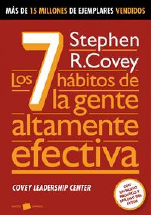 Los 7 hábitos de la gente altamente efectiva