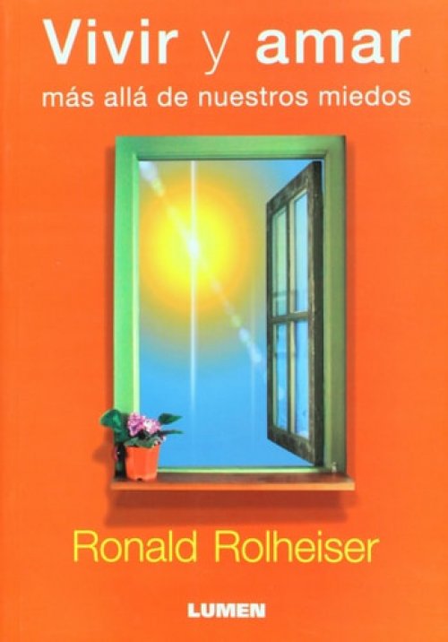 Vivir y amar mas alla de nuestros miedos. Entre las azucenas olvidado (Spanish Edition)