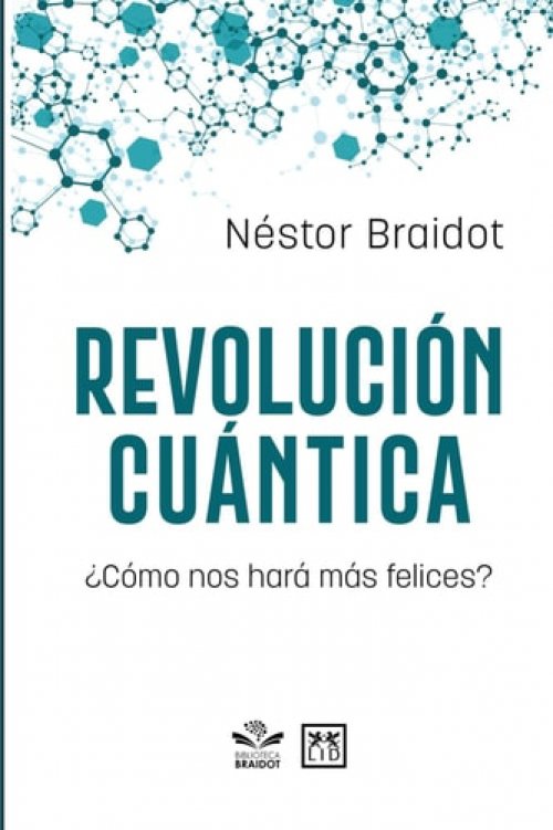 Revolución Cuántica: ¿Cómo nos hará más felices? (Spanish Edition)