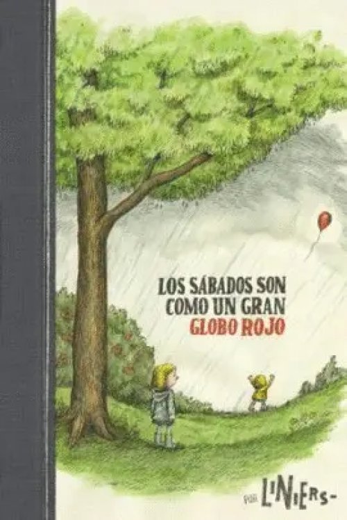 Los Sábados Son Como un Gran Globo Rojo