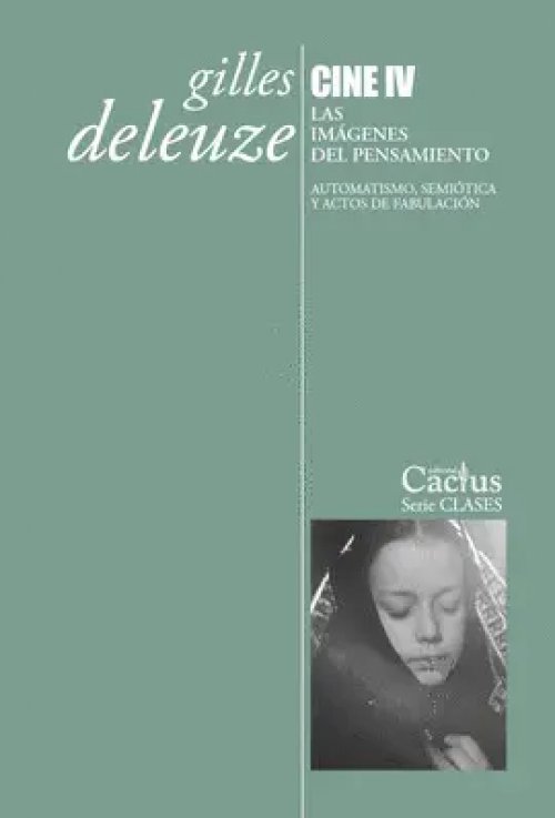 Cine 4. Las Imágenes del Pensamiento