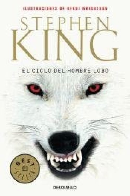CICLO DEL HOMBRE LOBO, EL (Spanish Edition)