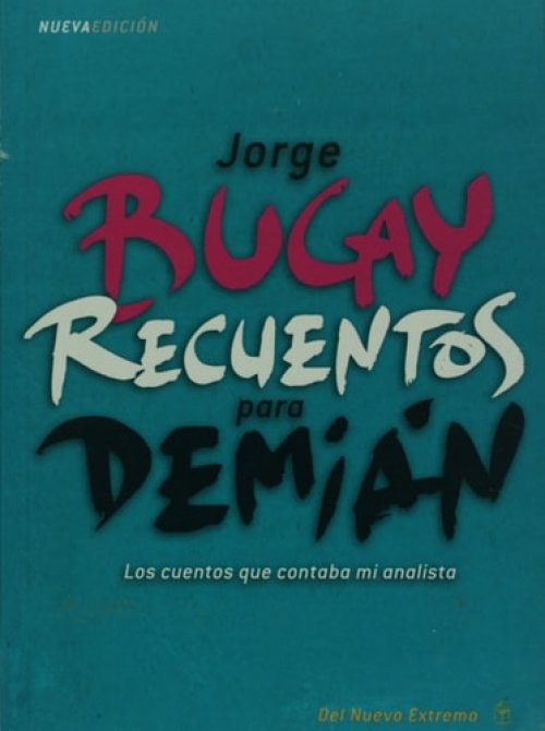 Recuentos para Demián los cuentos que contaba mi analista