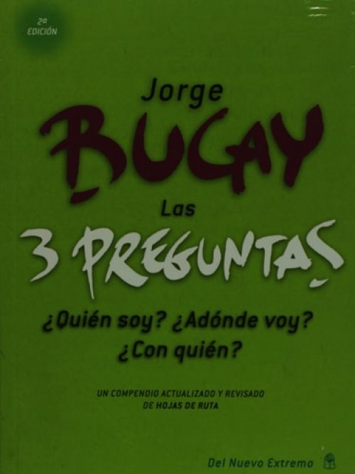 Las 3 preguntas quién soy? adónde voy? con quién?
