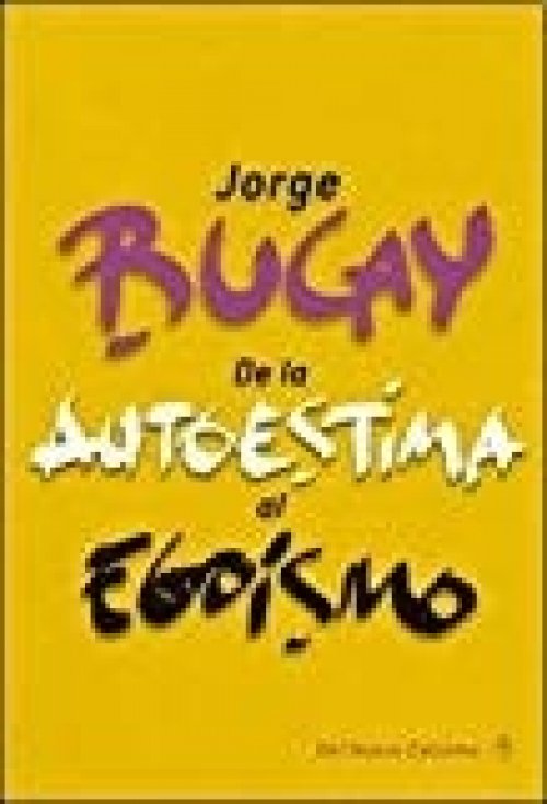 De la autoestima al egoísmo