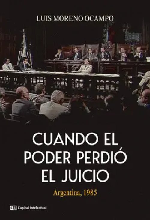 Cuando el Poder Perdió el Juicio (Edición 2022)