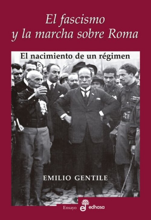 El Fascismo Y La Marcha Sobre Roma