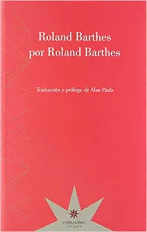 Roland Barthes por Roland Barthes