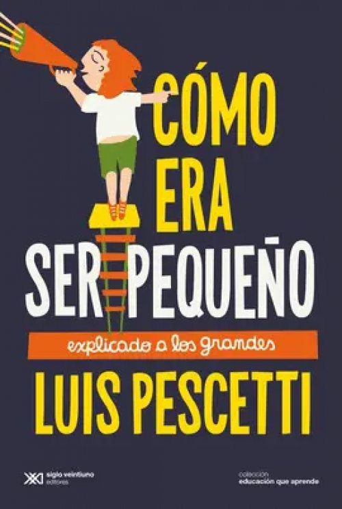 Como Era Ser Pequeño