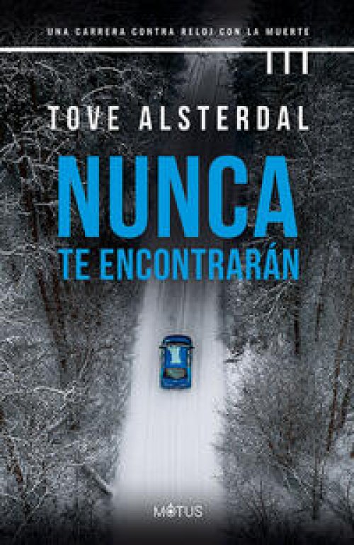 Nunca te encontrarán