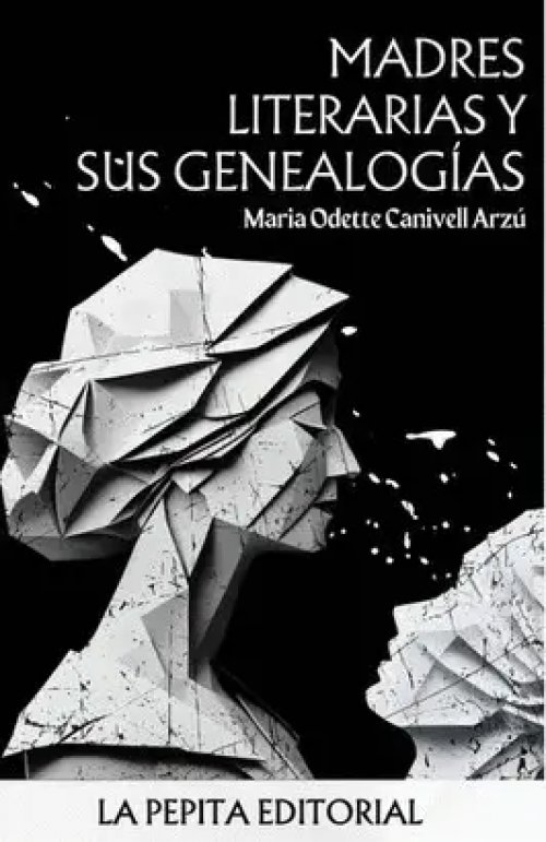 Madres Literarias y Sus Genealogías