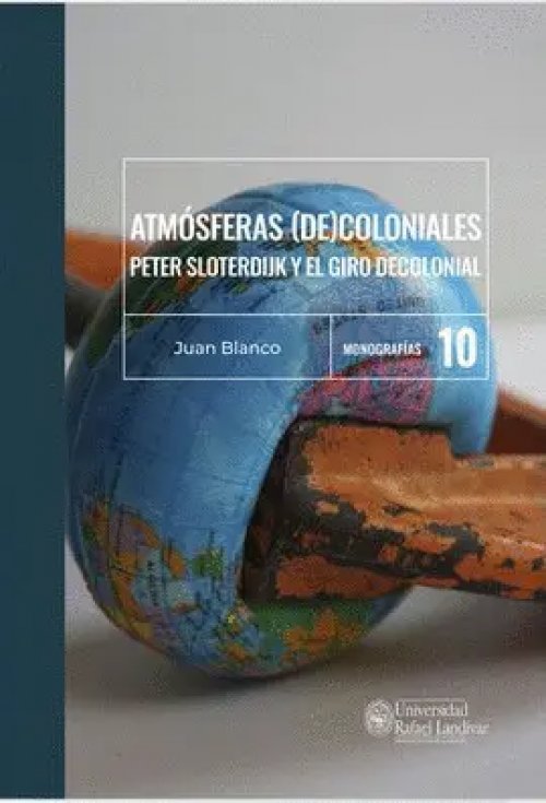 Atmósferas (De)Coloniales