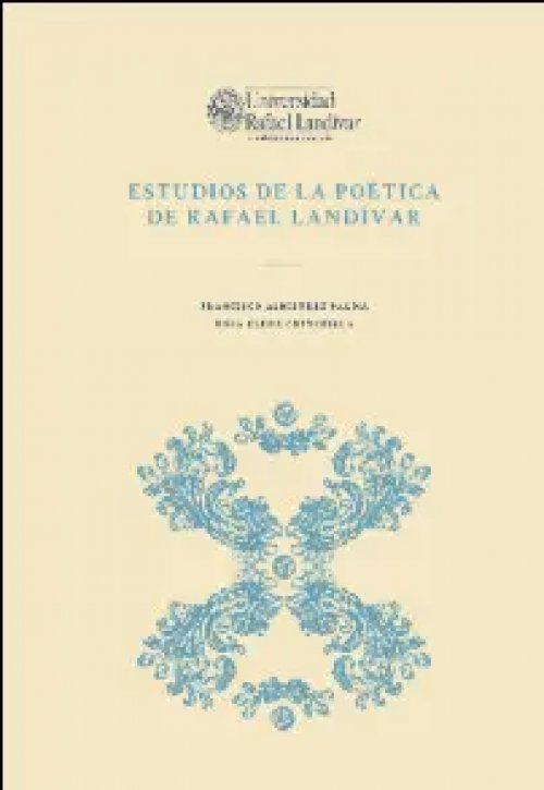 Estudios de la Poética de Rafael Landívar