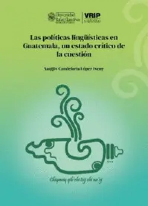 Las Políticas Lingüísticas en Guatemala