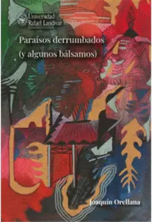Paraísos Derrumbados (Y Algunos Bálsamos)