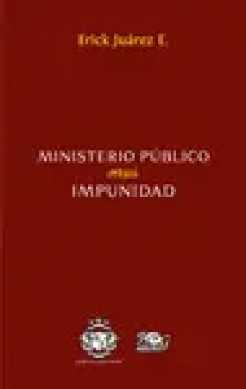 Ministerio Público Versus Impunidad