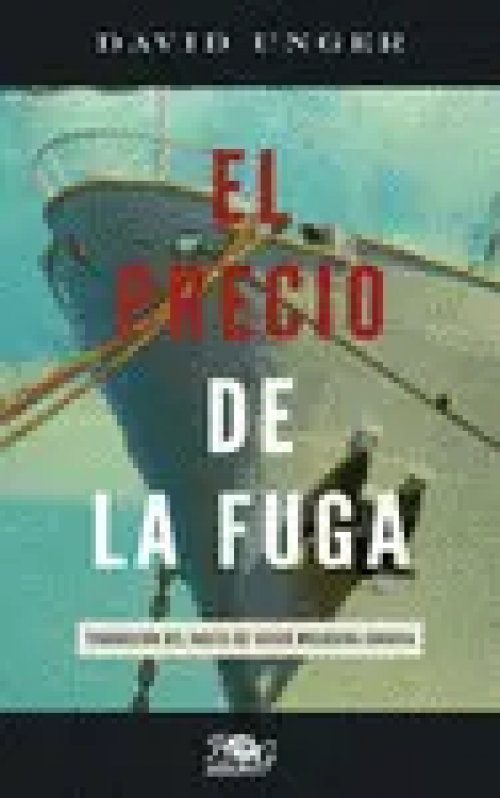 El Precio de la Fuga