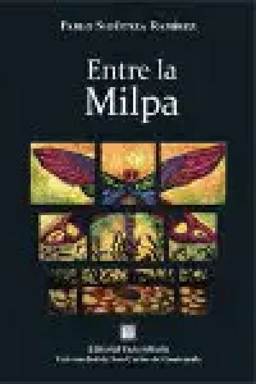 Entre la Milpa
