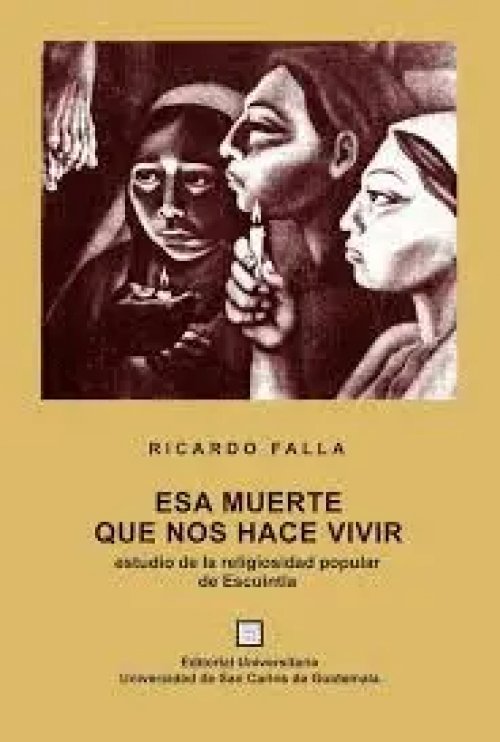 Esa Muerte que nos Hace Vivir