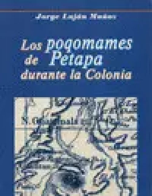 Los Poqomames de Petapa Durante la Colonia