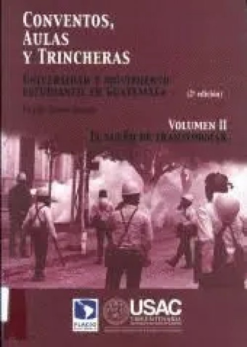 Conventos, Aulas y Trincheras Volumen 2
