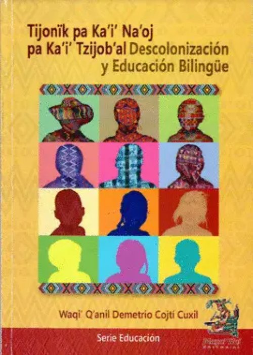 Descolonización y Educación Bilingue