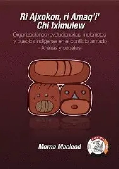 Organizaciones Revolucionarias, Indianistas y Pueblos Indígenas en el Conflicto Armado