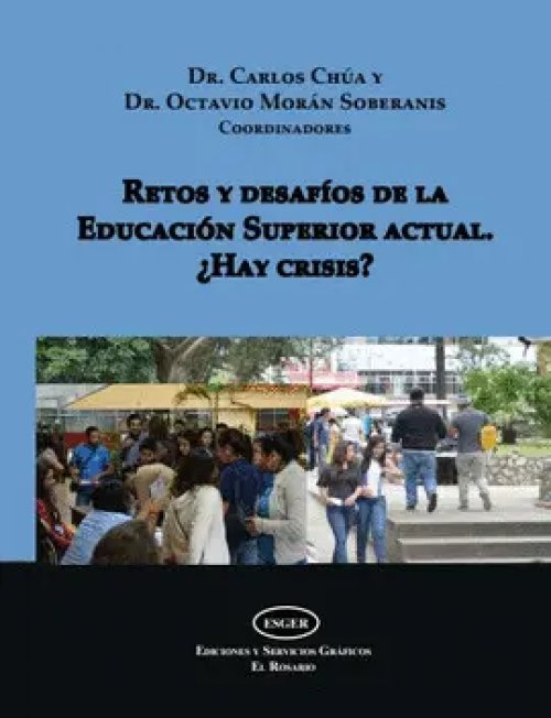 Retos y Desafíos de la Educación Superior Actual