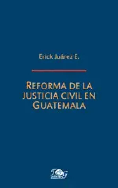 Reforma de la Justicia Civil en Guatemala