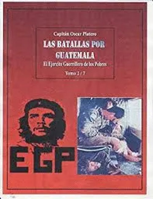 Las Batallas por Guatemala Tomo Iv