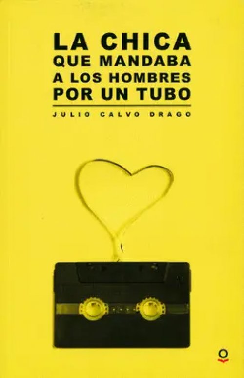 La Chica que Mandaba a los Hombres por un Tubo