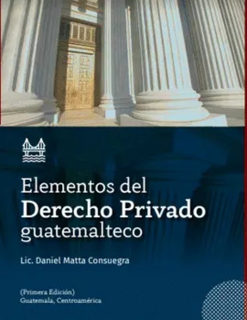Elementos del Derecho Privado Guatemalteco