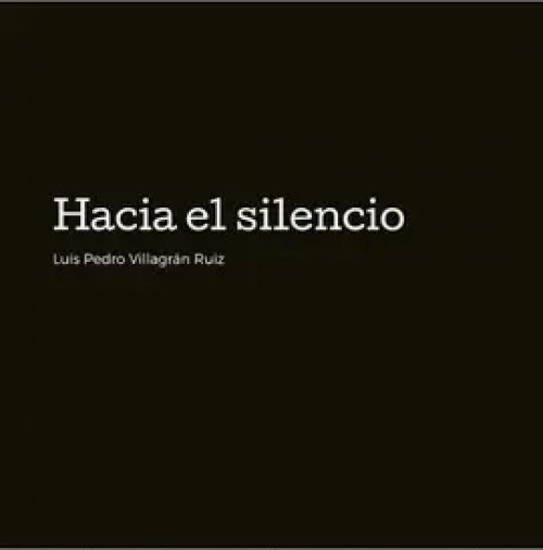 Hacia el Silencio