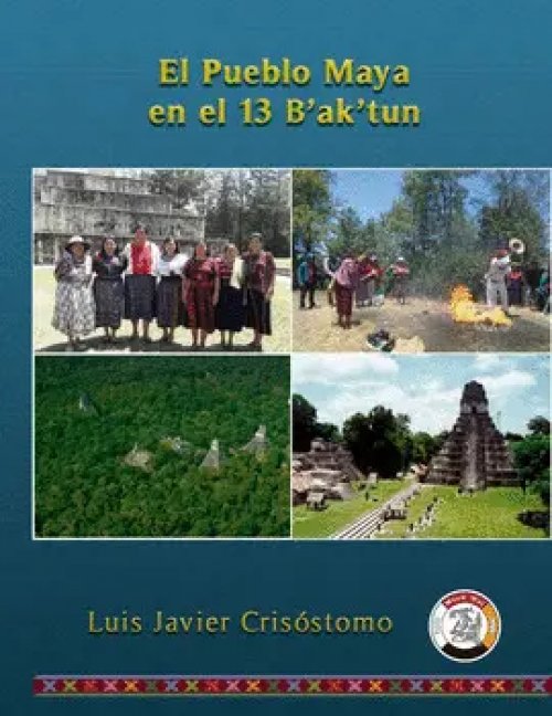 El Pueblo Maya en estos Tiempos