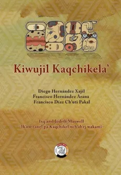 Kiwujil Kaqchikela'