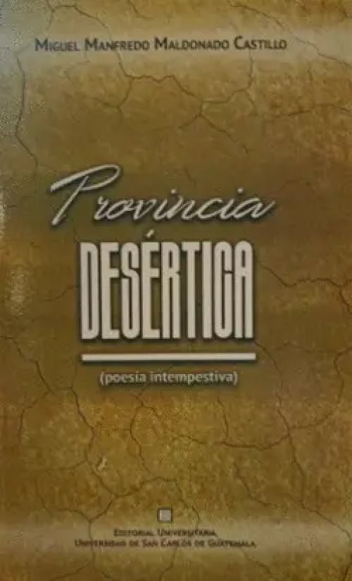 Provincia Desértica (Poesía Intempestiva)