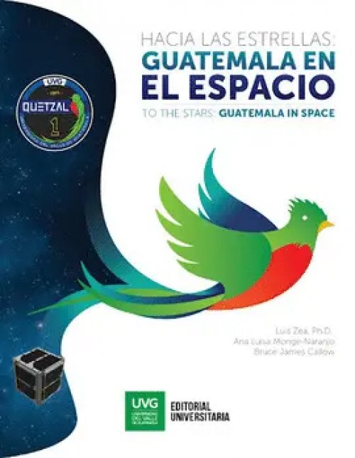 Hacia las Estrellas, Guatemala en el Espacio